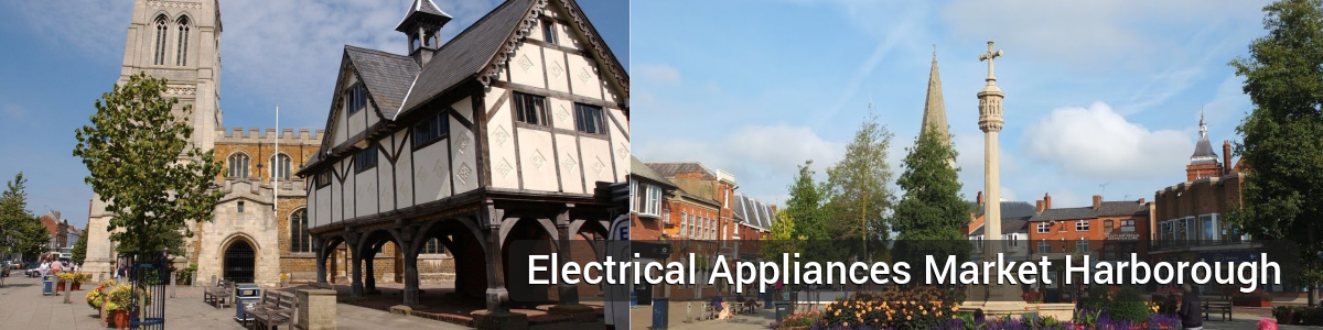 Buy Electrical Appliances Market Harborough